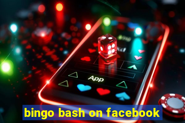 bingo bash on facebook