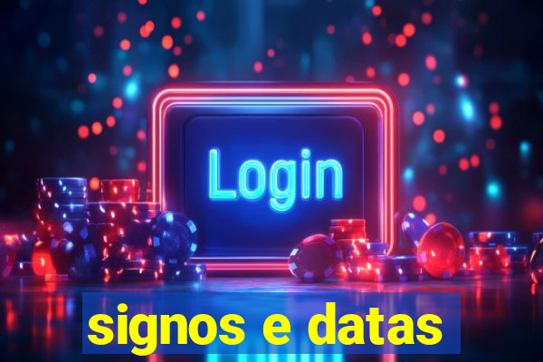 signos e datas