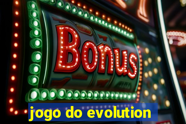 jogo do evolution