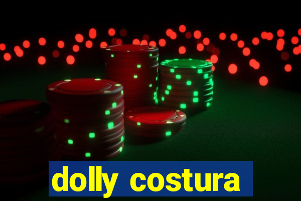 dolly costura