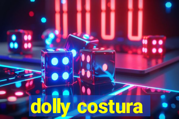 dolly costura