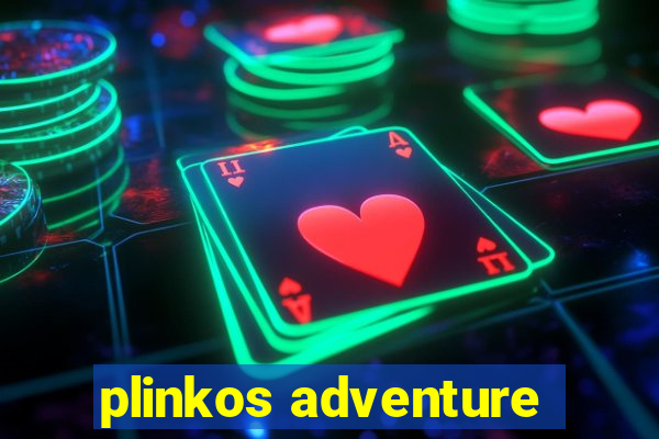 plinkos adventure