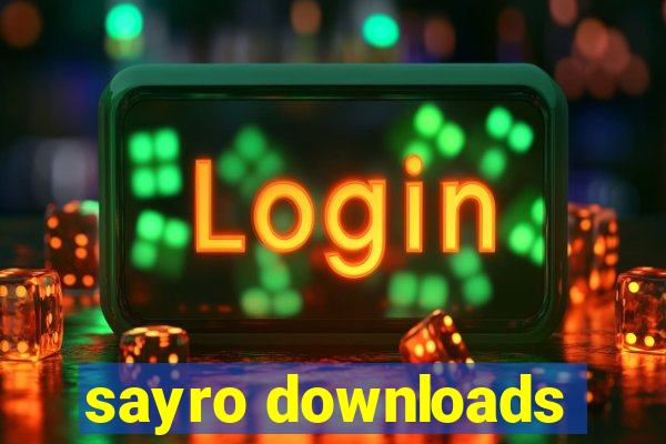 sayro downloads