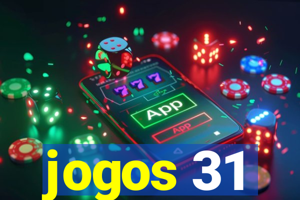 jogos 31