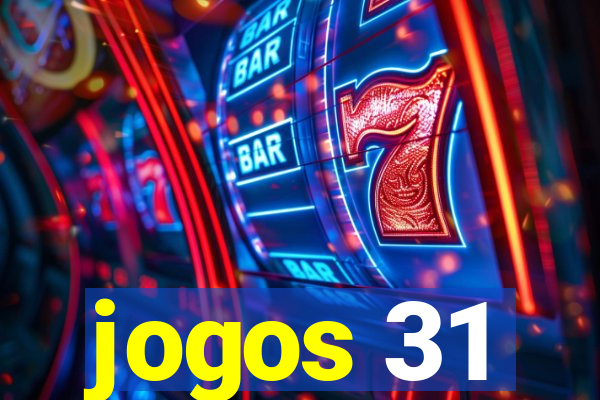 jogos 31