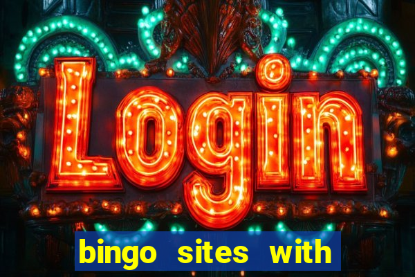 bingo sites with newbie rooms