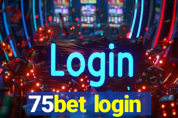 75bet login