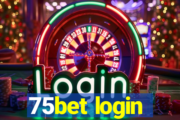 75bet login