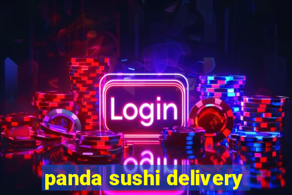 panda sushi delivery