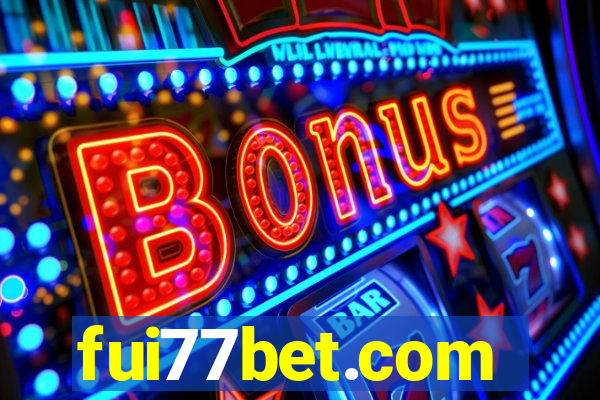 fui77bet.com