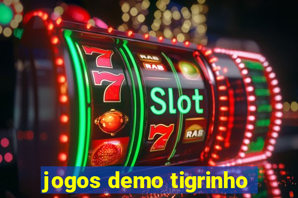 jogos demo tigrinho