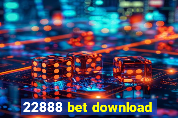 22888 bet download