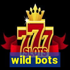 wild bots