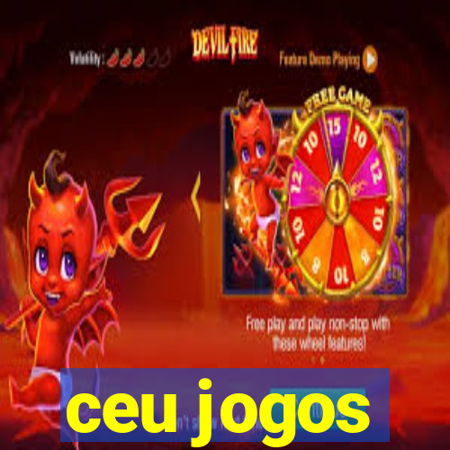 ceu jogos