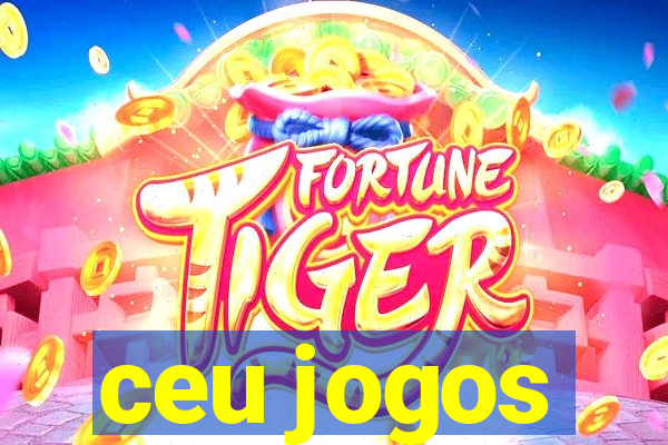 ceu jogos