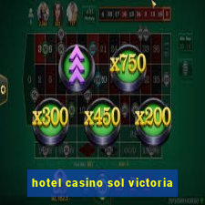 hotel casino sol victoria