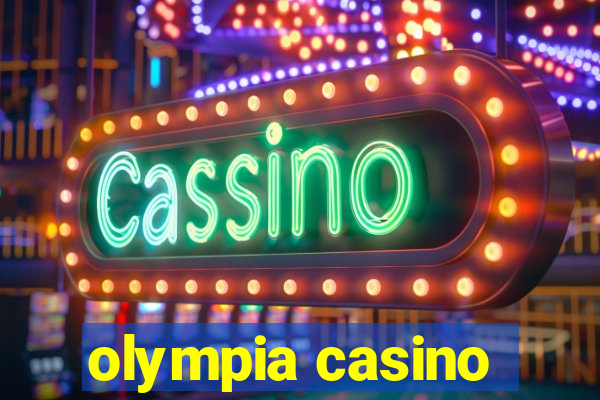 olympia casino