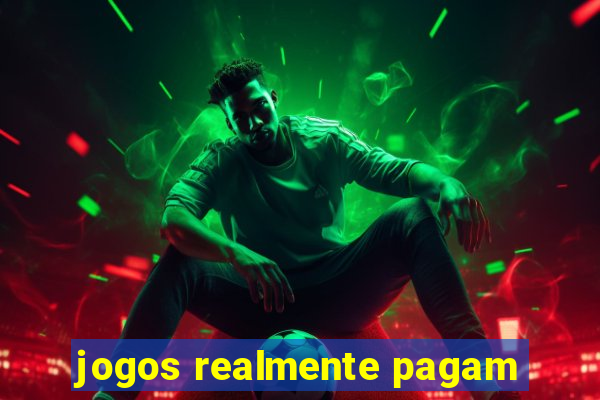 jogos realmente pagam