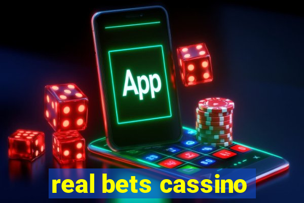 real bets cassino