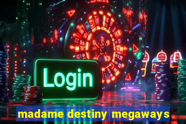 madame destiny megaways