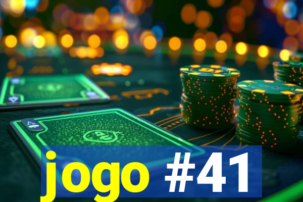 jogo #41