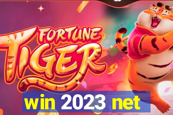 win 2023 net