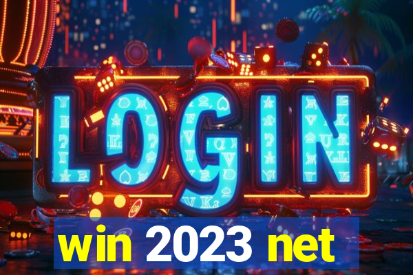 win 2023 net