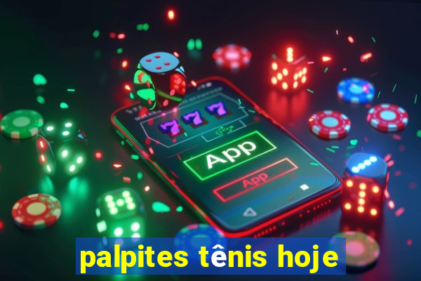 palpites tênis hoje