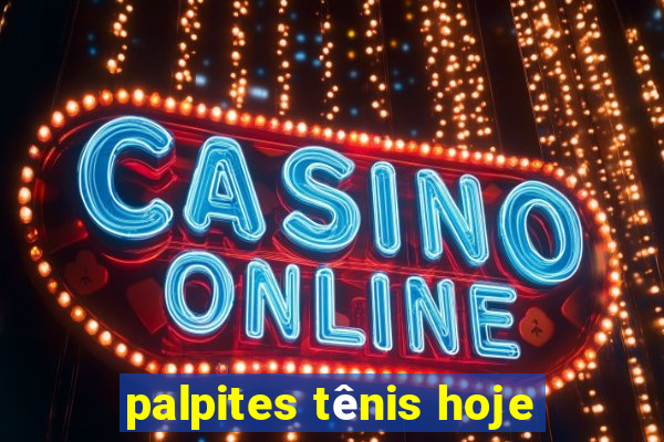 palpites tênis hoje