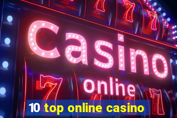 10 top online casino