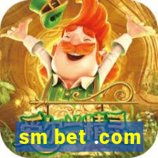 sm bet .com