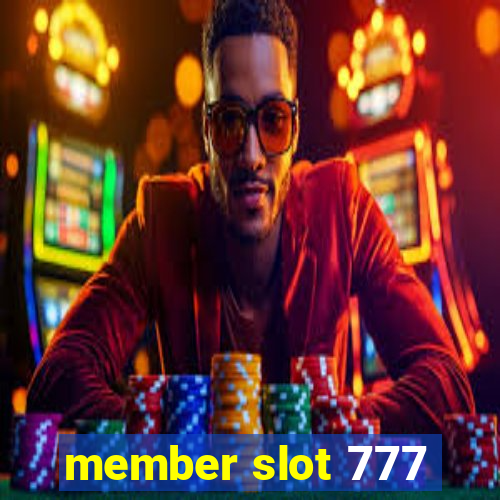 member slot 777