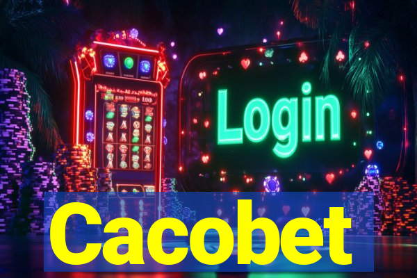 Cacobet