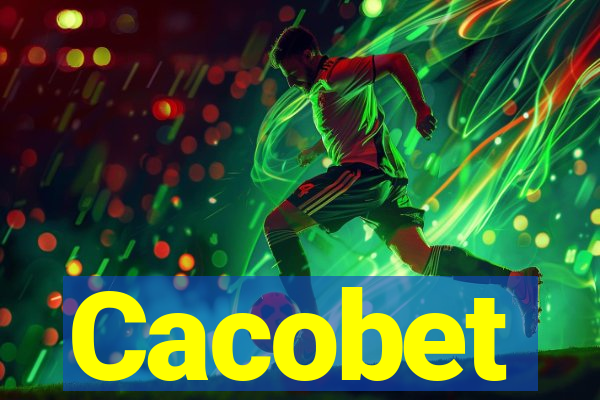 Cacobet