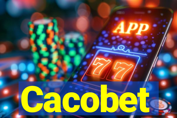 Cacobet