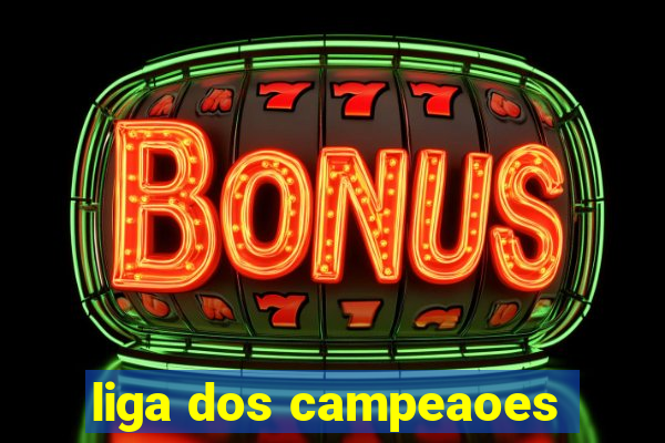 liga dos campeaoes