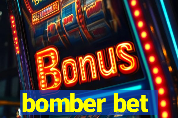 bomber bet