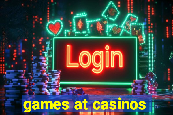 games at casinos