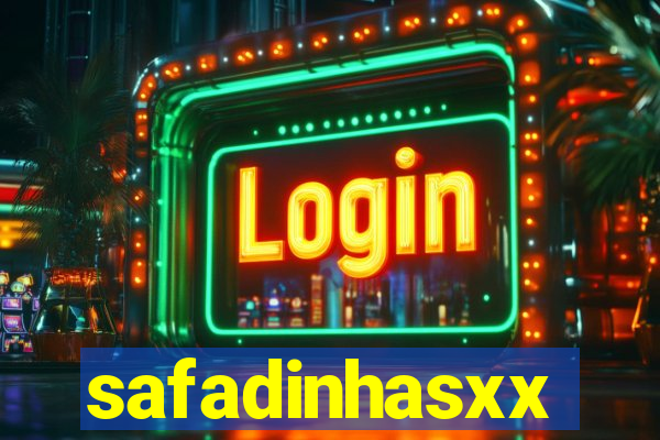 safadinhasxx