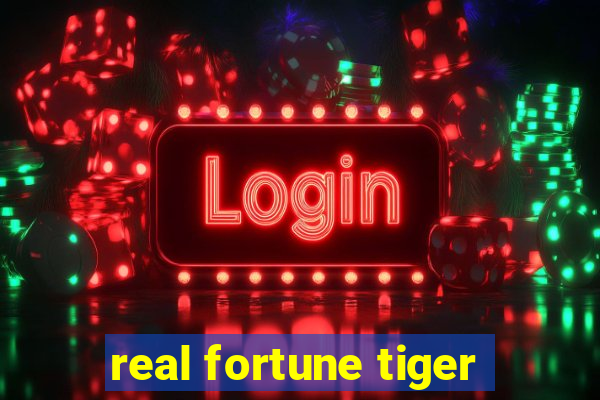 real fortune tiger