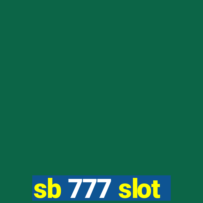 sb 777 slot