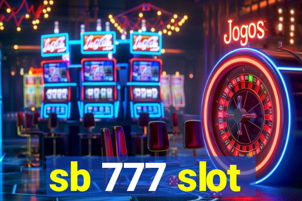 sb 777 slot