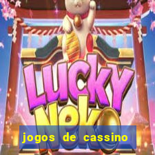 jogos de cassino online com bonus de cadastro