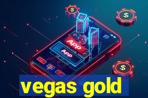 vegas gold