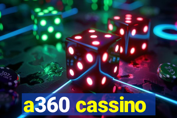 a360 cassino