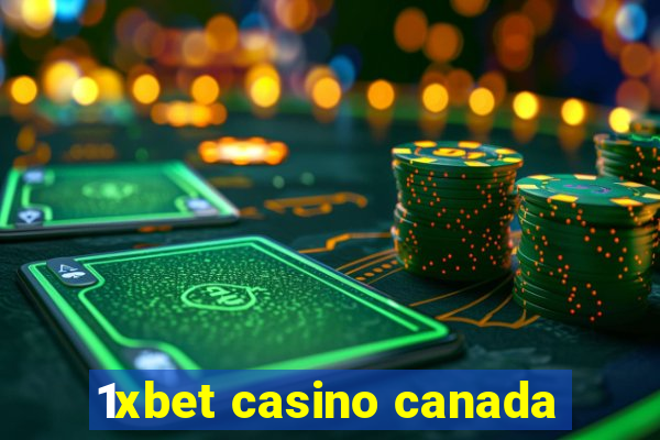 1xbet casino canada