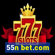 55n bet.com