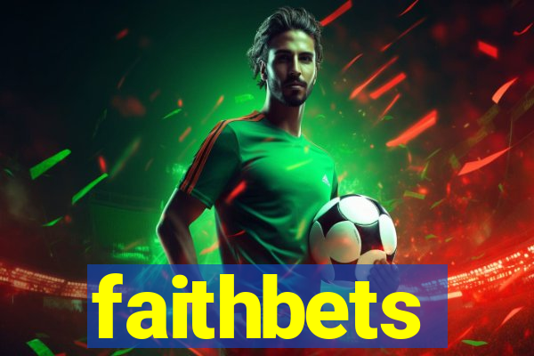 faithbets