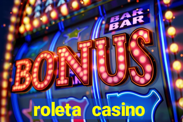 roleta casino online gratis