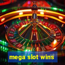 mega slot wins